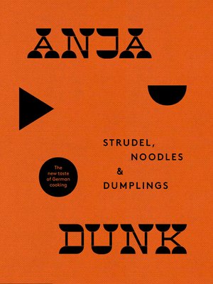 cover image of Strudel, Noodles and Dumplings